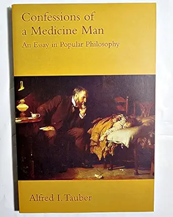 confessions of a medicine man an essay in popular philosophy 1st edition professor of philosophy emeritus