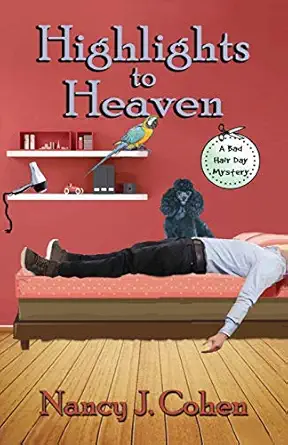 highlights to heaven 1st edition nancy j cohen 0997003863, 978-0997003864