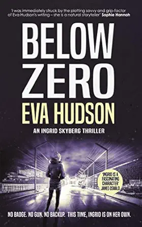 below zero 1st edition eva hudson 1916019552, 978-1916019553