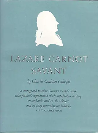 lazare carnot savant 1st edition charles coulston gillispie 0691080828, 978-0691080826