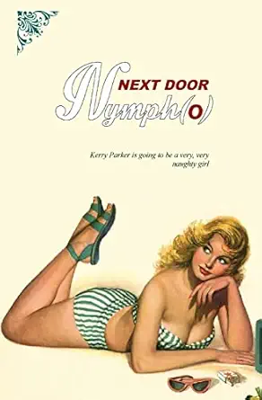 next door nymph 1st edition anonymous ,locus elm press 1544095813, 978-1544095813