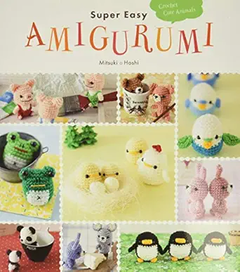 super easy amigurumi crochet cute animals a master japanese illustrated patterns for pandas rabbits and