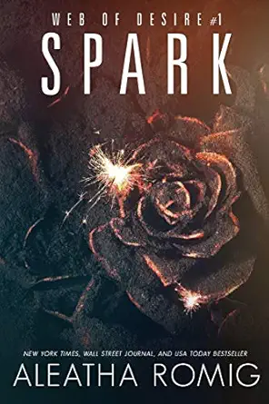 spark 1st edition aleatha romig 194718945x, 978-1947189454