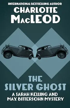 the silver ghost 1st edition charlotte macleod 1504067711, 978-1504067713