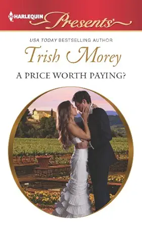 a price worth paying 1st edition trish morey 0373131496, 978-0373131495