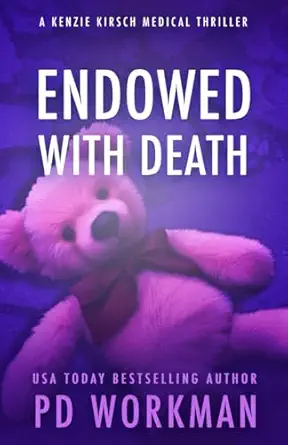 endowed with death 1st edition p d workman 177468604x, 978-1774686041