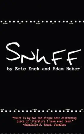 snuff 1st edition adam huber ,eric enck 0981896723, 978-0981896724