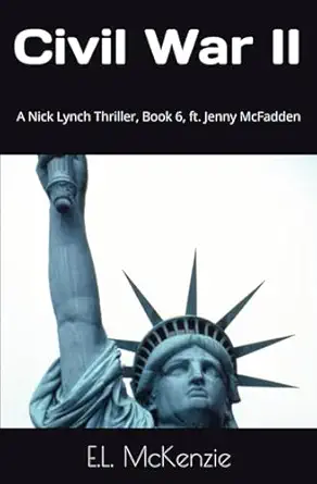 Civil War Ii A Nick Lynch Thriller Book 6 Ft Jenny Mcfadden