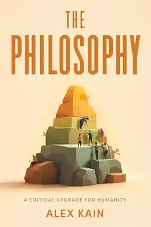 The Philosophy A Critical Upgrade For Humanity