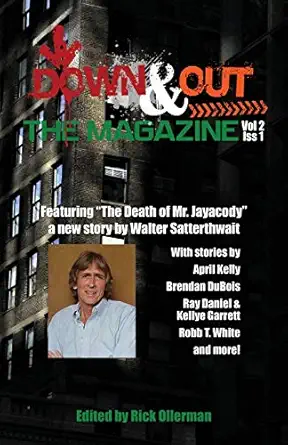 Down And Out The Magazine Vol 2 Issue 1