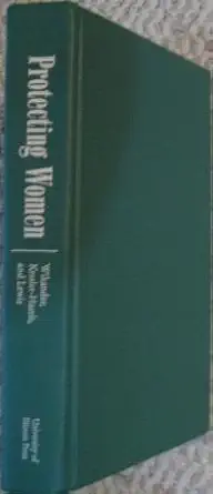 Protecting Women Labor Legislation In Europe The United States And Australia 1880 1920