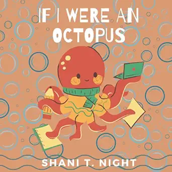If I Were An Octopus