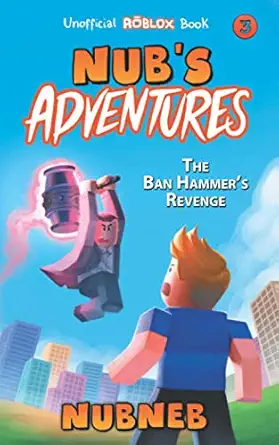 Nubs Adventures The Ban Hammers Revenge