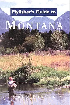 Flyfishers Guide To Montana