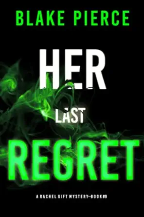 Her Last Regret