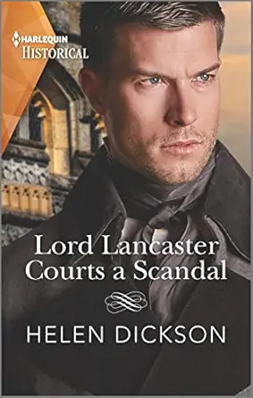 Lord Lancaster Courts A Scandal