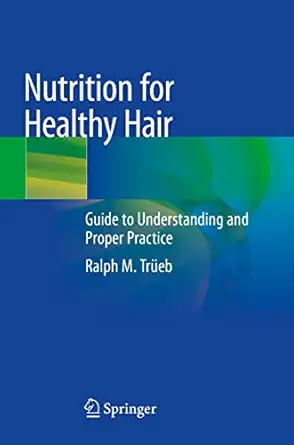 Nutrition For Healthy Hair Guide To Understanding And Proper Practice