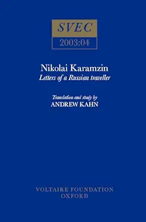 Nikolai Karamzin Letters Of A Russian Traveller