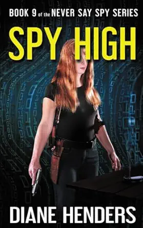 spy high 1st edition diane henders 1927460220, 978-1927460221