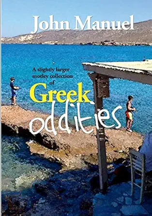 A Slightly Larger Motley Collection Of Greek Oddities
