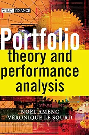 Portfolio Theory And Performance Analysis