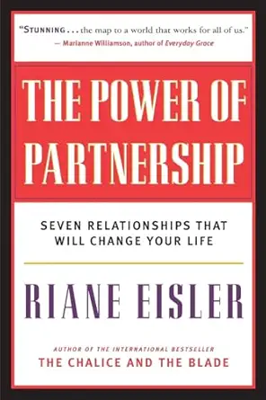 The Power Of Partnership Seven Relationships That Will Change Your Life