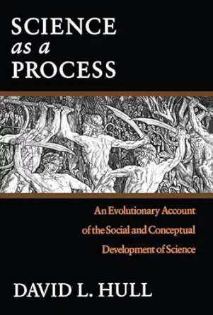 Science As A Process An Evolutionary Account Of The Social And Conceptual Development Of Science