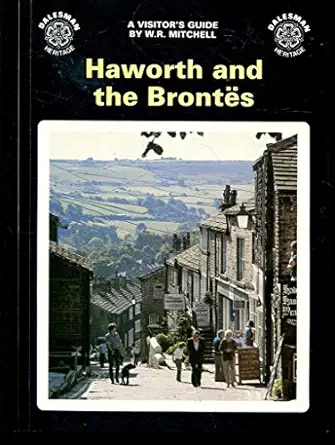 Haworth And The Brontes
