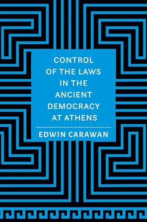 Control Of The Laws In The Ancient Democracy At Athens