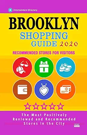 Brooklyn Shopping Guide 2020 Where To Go Shopping In Brooklyn Department Stores Boutiques And Specialty Shops For Visitors