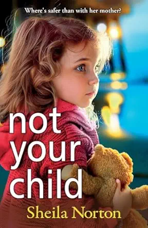 Not Your Child
