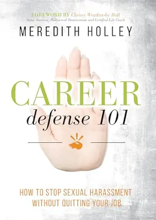 Career Defense 101 How To Stop Sexual Harassment Without Quitting Your Job
