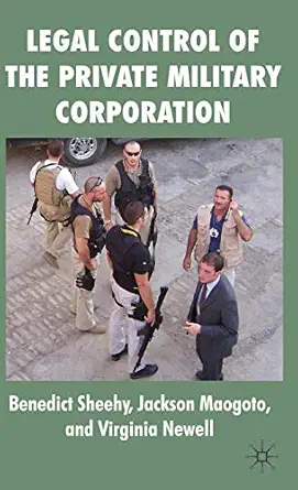 Legal Control Of The Private Military Corporation