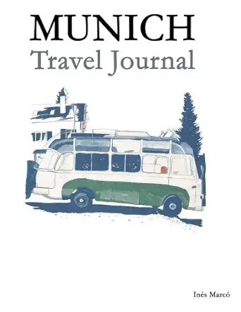 Munich Travel Journal