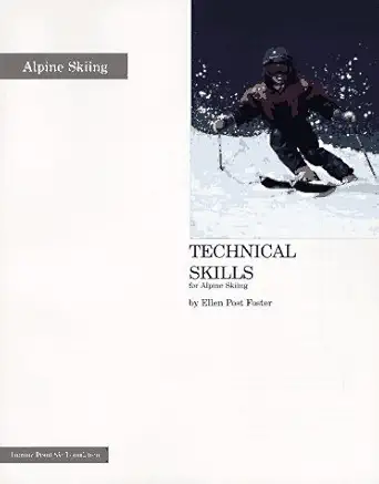 Technical Skills For Alpine Skiing