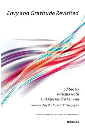 Envy And Gratitude Revisited