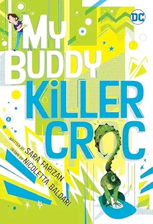 My Buddy Killer Croc