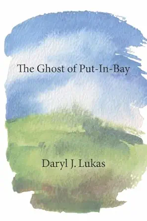 The Ghost Of Put In Bay
