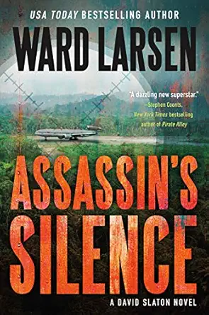 Assassins Silence A David Slaton Novel