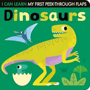 Dinosaurs My First Peek Through Flaps