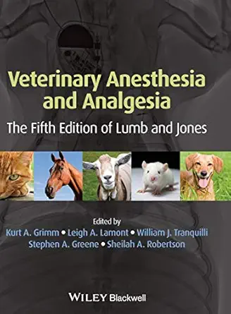 Veterinary Anesthesia And Analgesia