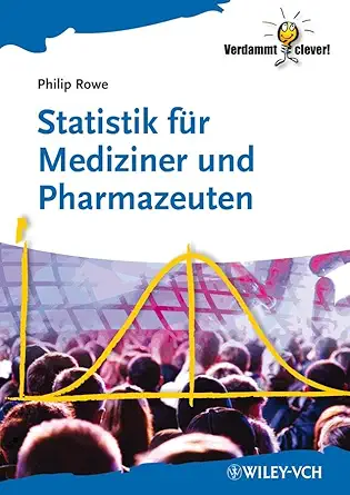 Statistik Fur Mediziner Und Pharmazeuten