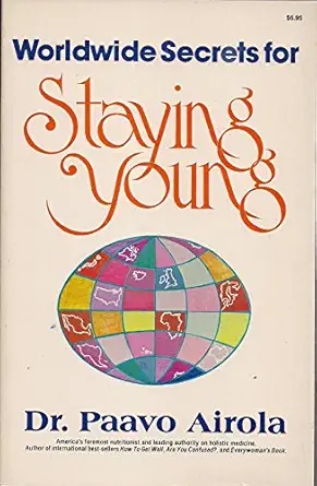 Worldwide Secrets For Staying Young