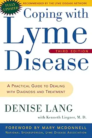 Coping With Lyme Disease A Practical Guide To Dealing With Diagnosis And Treatment