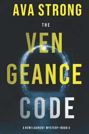 the vengeance code 1st edition ava strong 1094394319, 978-1094394312