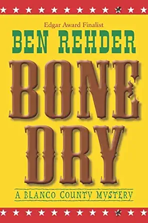 Bone Dry Blanco County Mysteries