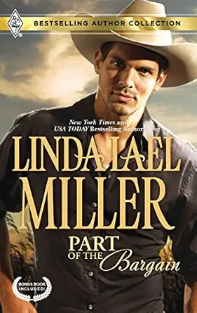 part of the bargain and to wed and protect a 2 in 1 collection 1st edition linda lael miller ,carla cassidy