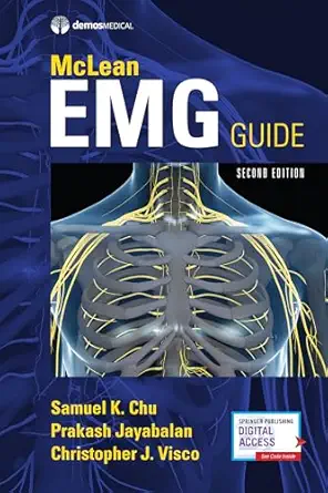 Mclean Emg Guide   A A Comprehensive Guide To Mastering Basic Electrodiagnostic Techniques