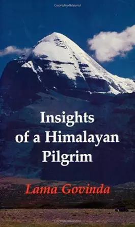 Insights Of A Himalayan Pilgrim