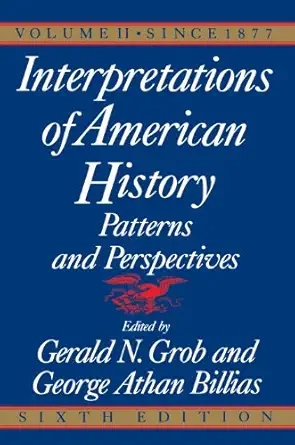 Interpretations Of American History   Vol 2 Since 1877